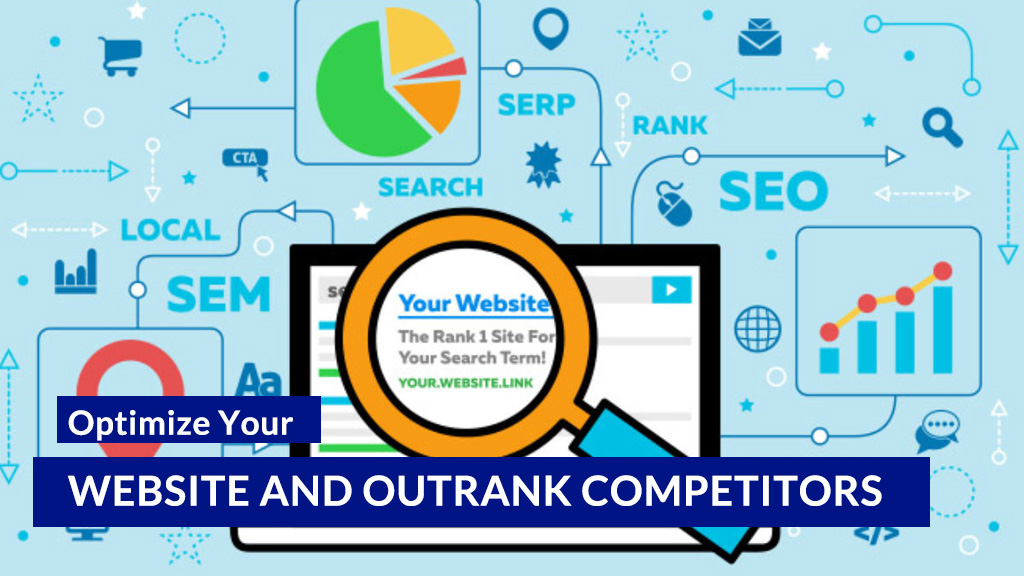 Optimize Your Website and Outrank Competitors